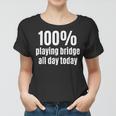 100 Spielbrücke Lustiges Gambling Frauen Tshirt für Ganztagszocker