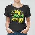 Big Bead Energy Carnival Funny Vintage Mardi Gras  Women T-shirt
