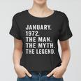 50 Years Old Birthday Gifts The Man Myth Legend January 1972 Women T-shirt