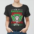 Baseball Grandpa Dont Do That Keep Calm Thing Women T-shirt