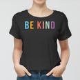 Be Kind - Throwback Retro Design - Positive Quote - Classic Women T-shirt