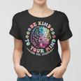 Be Kind To Your Mind End The Stigma Mental Health Awareness Women T-shirt