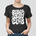 Bible Study Club Groovy Religious Christian Hippie Women T-shirt