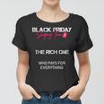 Black Friday Shopping Team Shirt - The Rich One Women T-shirt