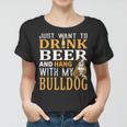 Bulldog Dad Dog Dad & Beer Lover Fathers Day Gift Women T-shirt