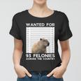 Capybara Mugshot Wanted For 93 Felonies Across The Country Women T-shirt