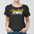 Damen Handball Mama Für Alle Handballer Frauen Frauen Tshirt