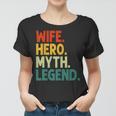 Ehefrau Held Mythos Legende Retro Vintage-Frau Frauen Tshirt