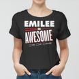 Emilee Is Awesome Family Friend Name Funny Gift Women T-shirt