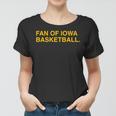 Fan Of Iowa Basketball Women T-shirt