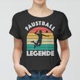 Faustball Legende Für Faustballer Faustballspieler Faustball Frauen Tshirt