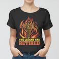 Fireman Retirement Plan The Legend Has Retired Firefighter Women T-shirt