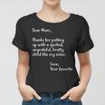 Funny Gift For Mothers Dear Mom Sister Women T-shirt