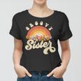 Groovy Sister Retro Rainbow Colorful Flowers Design Women T-shirt