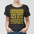 Grumpy Old ManFor Men Funny Sarcastic Fathers Day Gift For Mens Women T-shirt