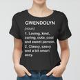 Gwendolyn Definition Personalized Custom Name Loving Kind Women T-shirt
