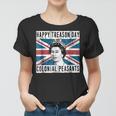 Happy Treason Day British 4Th Of July Women T-shirt