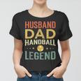 Herren Handball Legende & Vater Retro Frauen Tshirt, Perfekt für Spieler