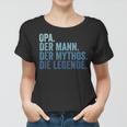 Herren Opa Der Mann Der Mythos Die Legende Vintage Retro Opa Frauen Tshirt