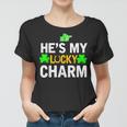 Hes My Lucky Charm Matching St Patricks Day Couple Gifts Women T-shirt