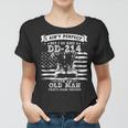 I Aint Perfect But I Do Have A Dd214 For An Old Man Gift Gift For Mens Women T-shirt