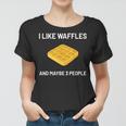 I Like Waffles Funny Belgian Waffles Lover Gift V3 Women T-shirt