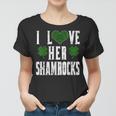 I Love Her Shamrocks Funny Couples St Patricks DayShirt Women T-shirt