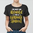 Ich Bin Kein Alkoholiker, Doktorand Lustiges Trink-Frauen Tshirt