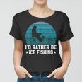 Id Rather Be Ice Fishing Lustige Winterangeln Herren Damen Frauen Tshirt