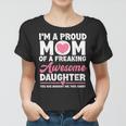 Im A Proud Mom From Daughter Funny Mothers Day Women T-shirt