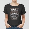 Isaura Name- Isaura Blood Runs Through My Women T-shirt