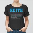 Keith Sarcastic Name Definition Gift For Keith Women T-shirt