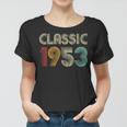 Klassisch 1953 Vintage 70 Geburtstag Geschenk Classic Frauen Tshirt