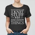 Knitting Lovers Know Things V2 Women T-shirt