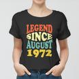 Legend Since August 1972 Funny 50Th Birthday Women T-shirt
