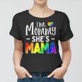 Lesbian Mom Gift Gay Pride Im Mommy Shes Mama Lgbt Women T-shirt