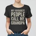 Lieblingsmensch Opa Frauen Tshirt, My Favourite People Call Me Grandpa