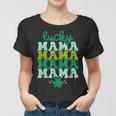 Lucky Mama Leaf Clover St Patricks Day Women Women T-shirt