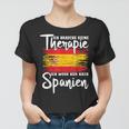 Lustiges Spanien Geschenk Für Spanier Spanien Frauen Tshirt