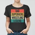 Lustiges Wrestler Papa Frauen Tshirt, Vatertag Superhelden Wrestling Legende