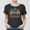 Mens Funny Fathers Day Idea - I Have Two Titles Dad And Fireman Women T-shirt