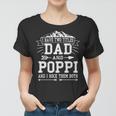 Mens I Have Two Titles Dad And Poppi Funny Fathers Day Men Women T-shirt