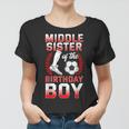 Middle Sister Of The Birthday Boy Soccer Player Bday Women T-shirt