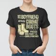 My Boyfriend Wears Combat Boots Proud Military Girlfriend Women T-shirt