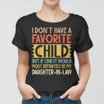 My Favorite Child Is Most Definitely My Daughter-In-Law Cute Women T-shirt