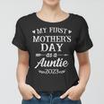 My First Mothers Day As A Auntie Mothers Day 2023 Women T-shirt
