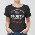 My Granddaughter Is In The Military Women T-shirt