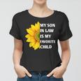 My Son In Law Is My Favorite Child Sunflower Family Matching Women T-shirt