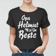 Opa Helmut Ist Der Beste Witziges Geschenk Frauen Tshirt