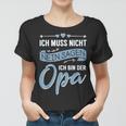 Opa Lustig Spruch Frauen Tshirt, Vatertag & Geburtstag Großvater Tee